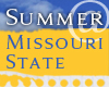 Summer at Missouri State